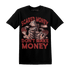Dune Red 13s T Shirt Match Scared Money - NastyJamz