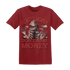 Dune Red 13s T Shirt Match Scared Money - NastyJamz