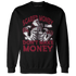 High White Team Red 1s Sweatshirt Match Scared Money - NastyJamz