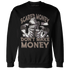 NastyJamz-Low-Mocha-1s-Sweatshirt-Match-Scared-Money