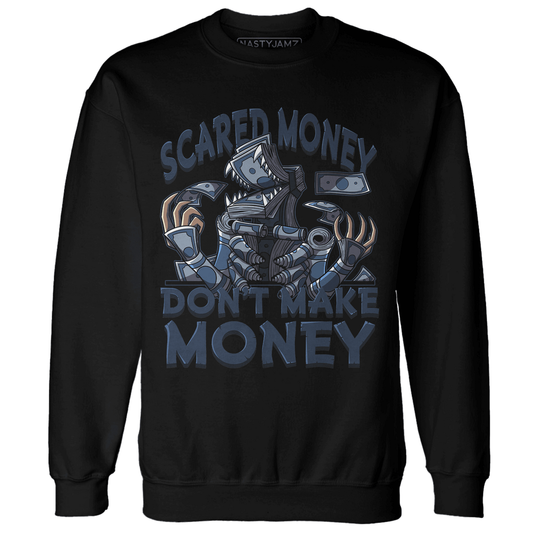 AM 1 86 Jackie RBS Sweatshirt Match Scared Money - NastyJamz
