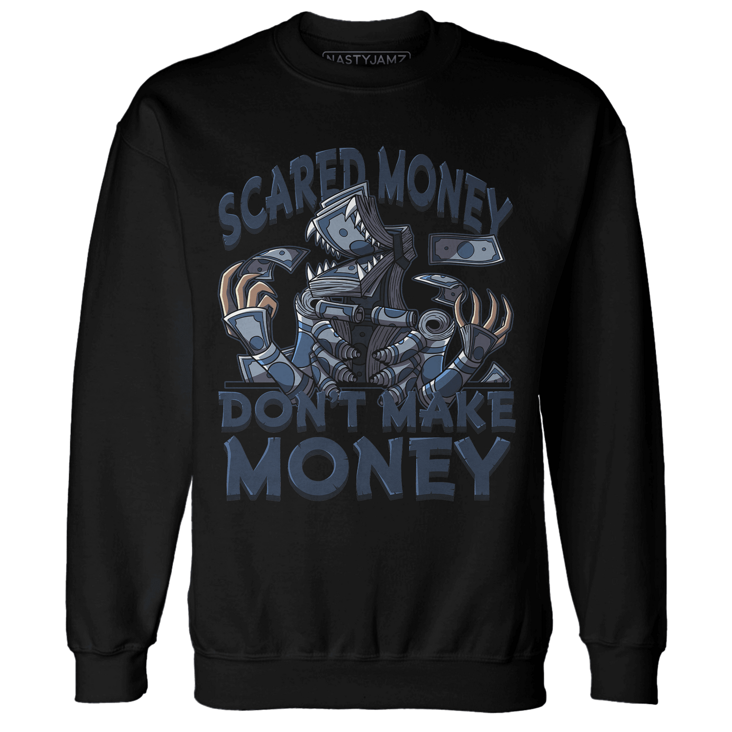 AM 1 86 Jackie RBS Sweatshirt Match Scared Money - NastyJamz