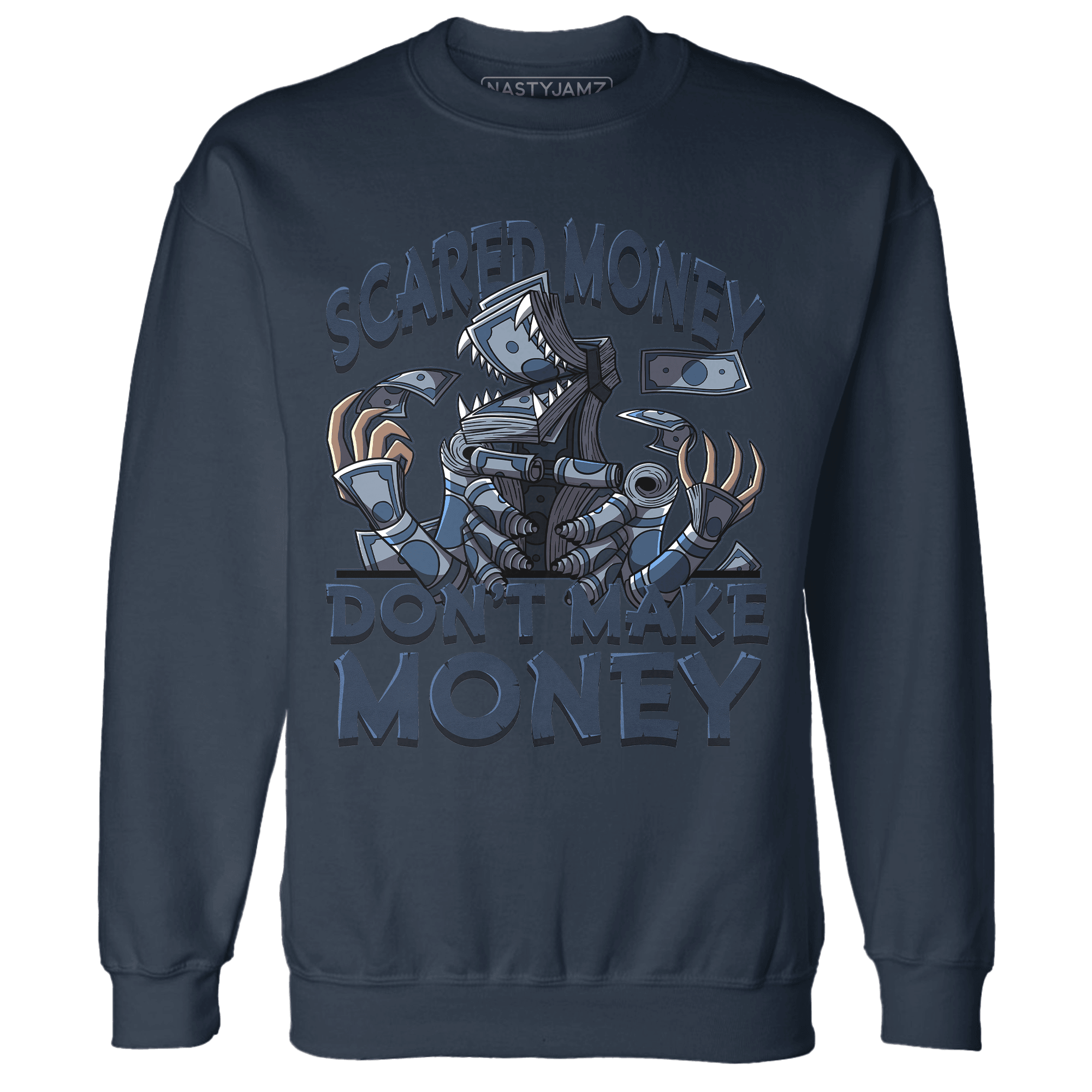 AM 1 86 Jackie RBS Sweatshirt Match Scared Money - NastyJamz