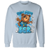 Powder Blue 9s Sweatshirt Match Self Made BER - NastyJamz