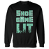 High OG Green Glow 1s Sweatshirt Match Shoe Game Lit - NastyJamz