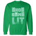 High OG Green Glow 1s Sweatshirt Match Shoe Game Lit - NastyJamz