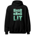 High OG Green Glow 1s Hoodie Match Shoe Game Lit - NastyJamz
