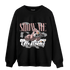Red Stardust 3s Sweatshirt Match Show Me The Money - NastyJamz