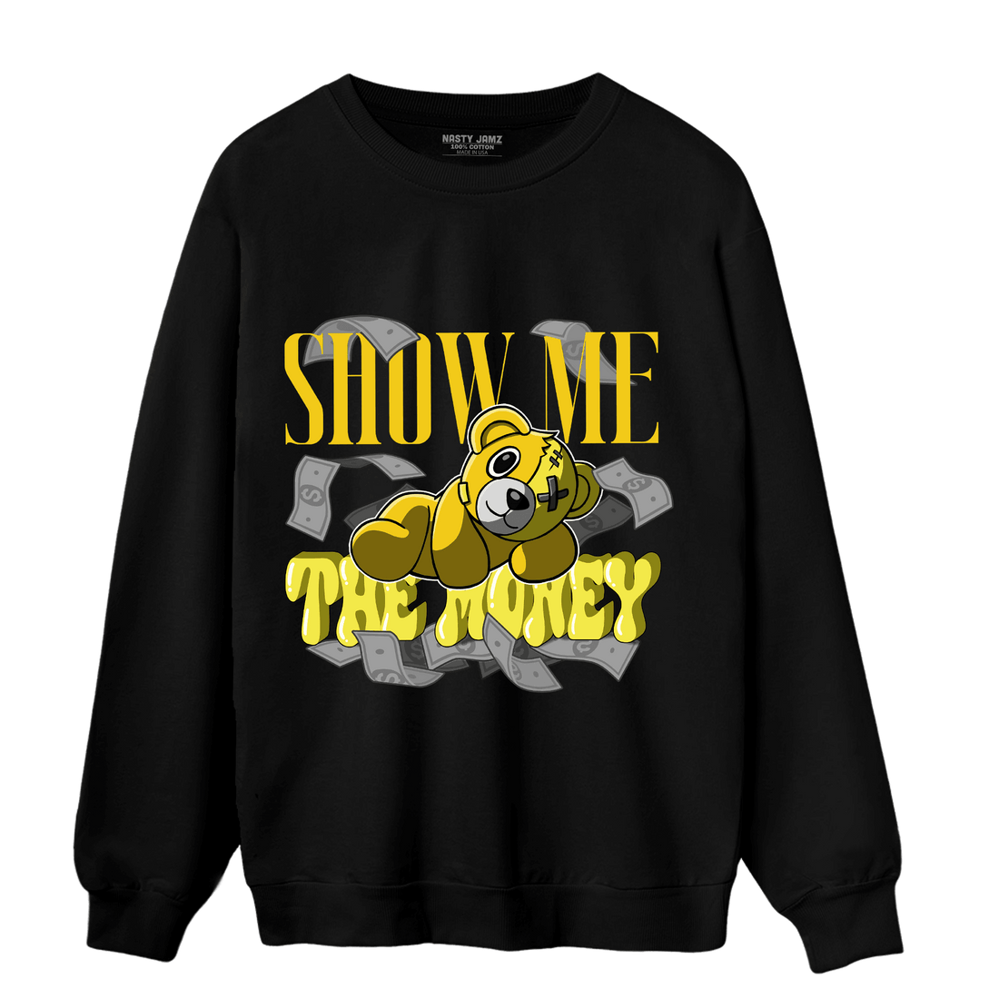 Vivid Sulfur 4s Sweatshirt Match Show Me The Money - NastyJamz