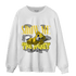 Vivid Sulfur 4s Sweatshirt Match Show Me The Money - NastyJamz