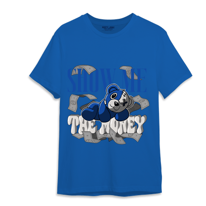 Air Max 1 86 Royal T Shirt Match Show Me The Money - NastyJamz