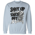 Low-Space-Jamz-11s-Sweatshirt-Match-Shut-Up