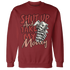Dune-Red-13s-Sweatshirt-Match-Shut-Up