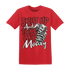 Black-Toe-Reimagined-Red-White-1s-NastyJamz-T-Shirt-Match-Shut-Up