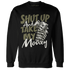 Medium-Olive-1s-Sweatshirt-Match-Shut-Up