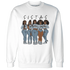 Mid-Diffused-Blue-Grey-1s-Sweatshirt-Match-Sistas-Melanin-Girl