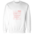 Low Legend Pink 11s Sweatshirt Match Sneaker Addict - NastyJamz