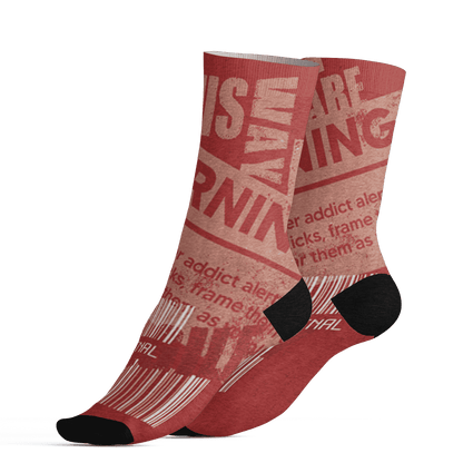 Dune Red 13s Socks Match Sneaker Addict 3D All-Over Print Warning - NastyJamz