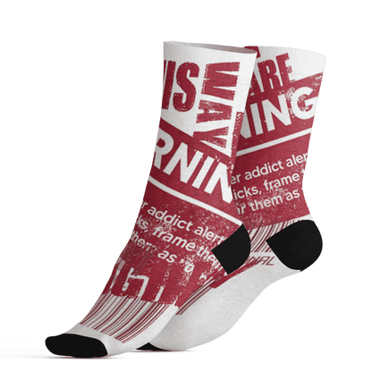High 85 Metallic Burgundy 1s Socks Match Sneaker Addict 3D All-Over Print Warning - NastyJamz