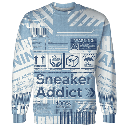 Mid Diffused Blue Grey 1s Sweatshirt Match Sneaker Addict 3D All-Over Print Warning - NastyJamz