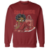 Dune Red 13s Sweatshirt Match Sneaker Girl Selfmade - NastyJamz