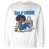 Industrial Blue 4s Sweatshirt Match Sneaker Girl Selfmade - NastyJamz