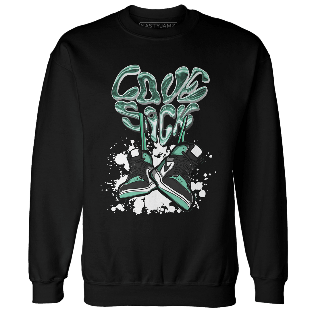 High OG Green Glow 1s Sweatshirt Match Sneaker Love Sick - NastyJamz