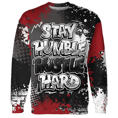 Retro-Red-Taxi-12s-Sweatshirt-Match-Stay-Humble-Hustle-Hard-3D
