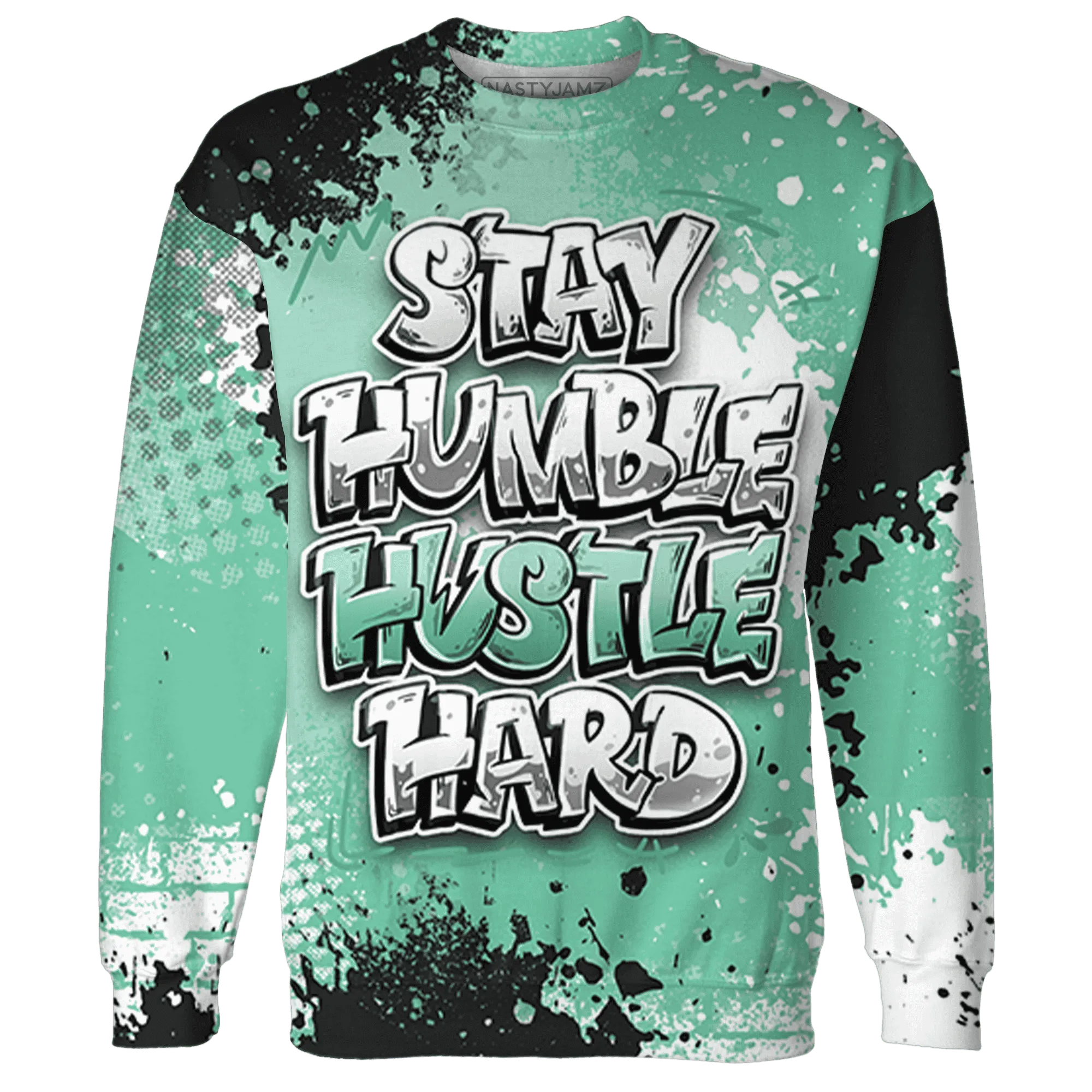 High-OG-Green-Glow-1s-Sweatshirt-Match-Stay-Humble-Hustle-Hard-3D