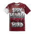 High-White-Team-Red-1s-T-Shirt-Match-Stay-Humble-Hustle-Hard-3D