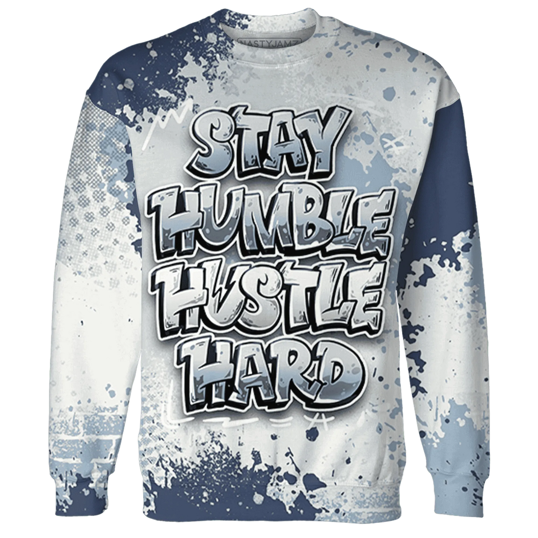 Mid-Diffused-Blue-Grey-1s-Sweatshirt-Match-Stay-Humble-Hustle-Hard-3D
