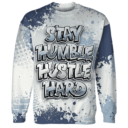 Mid-Diffused-Blue-Grey-1s-Sweatshirt-Match-Stay-Humble-Hustle-Hard-3D