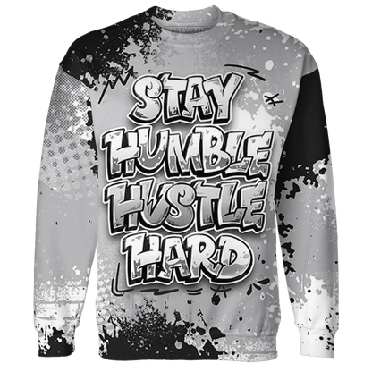 Wolf-Grey-1s-Sweatshirt-Match-Stay-Humble-Hustle-Hard-3D