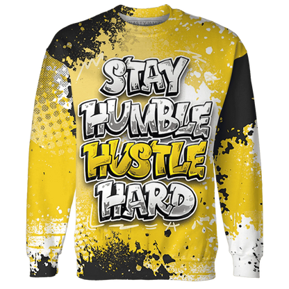 Vivid-Sulfur-4s-Sweatshirt-Match-Stay-Humble-Hustle-Hard-3D