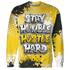 Vivid-Sulfur-4s-Sweatshirt-Match-Stay-Humble-Hustle-Hard-3D