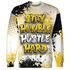 Yellow-Ochre-6s-Sweatshirt-Match-Stay-Humble-Hustle-Hard-3D