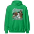 High OG Green Glow 1s Hoodie Match Step Into Juneteenth - NastyJamz