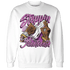 GS Hyper Violet 4s Sweatshirt Match Step Into Juneteenth - NastyJamz
