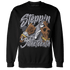 Stealth 14s Sweatshirt Match Step Into Juneteenth - NastyJamz