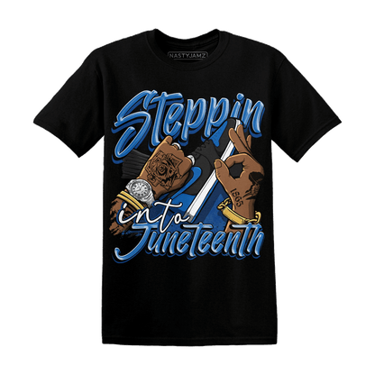 Royal Reimagined 1s T Shirt Match Step Into Juneteenth - NastyJamz