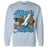 Powder Blue 9s Sweatshirt Match Step Into Juneteenth - NastyJamz