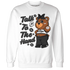 White-Thunder-4s-Sweatshirt-Match-Talk-To-The-Hand-BERNIE
