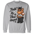 White-Thunder-4s-Sweatshirt-Match-Talk-To-The-Hand-BERNIE