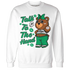 Lucky-Green-5s-Sweatshirt-Match-Talk-To-The-Hand-BERNIE