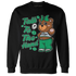 Lucky-Green-5s-Sweatshirt-Match-Talk-To-The-Hand-BERNIE