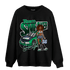 Lucky Green 5s Sweatshirt Match Team Sneaker Girl - NastyJamz