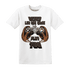 Dunk Low Baroque Brown T Shirt Match The Game Changer - NastyJamz