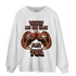High OG Dusted Clay 1s Sweatshirt Match The Game Changer - NastyJamz