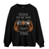 Fear Pack 3s Sweatshirt Match The Game Changer - NastyJamz