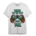 Green Glow 3s T Shirt Match The Game Changer - NastyJamz